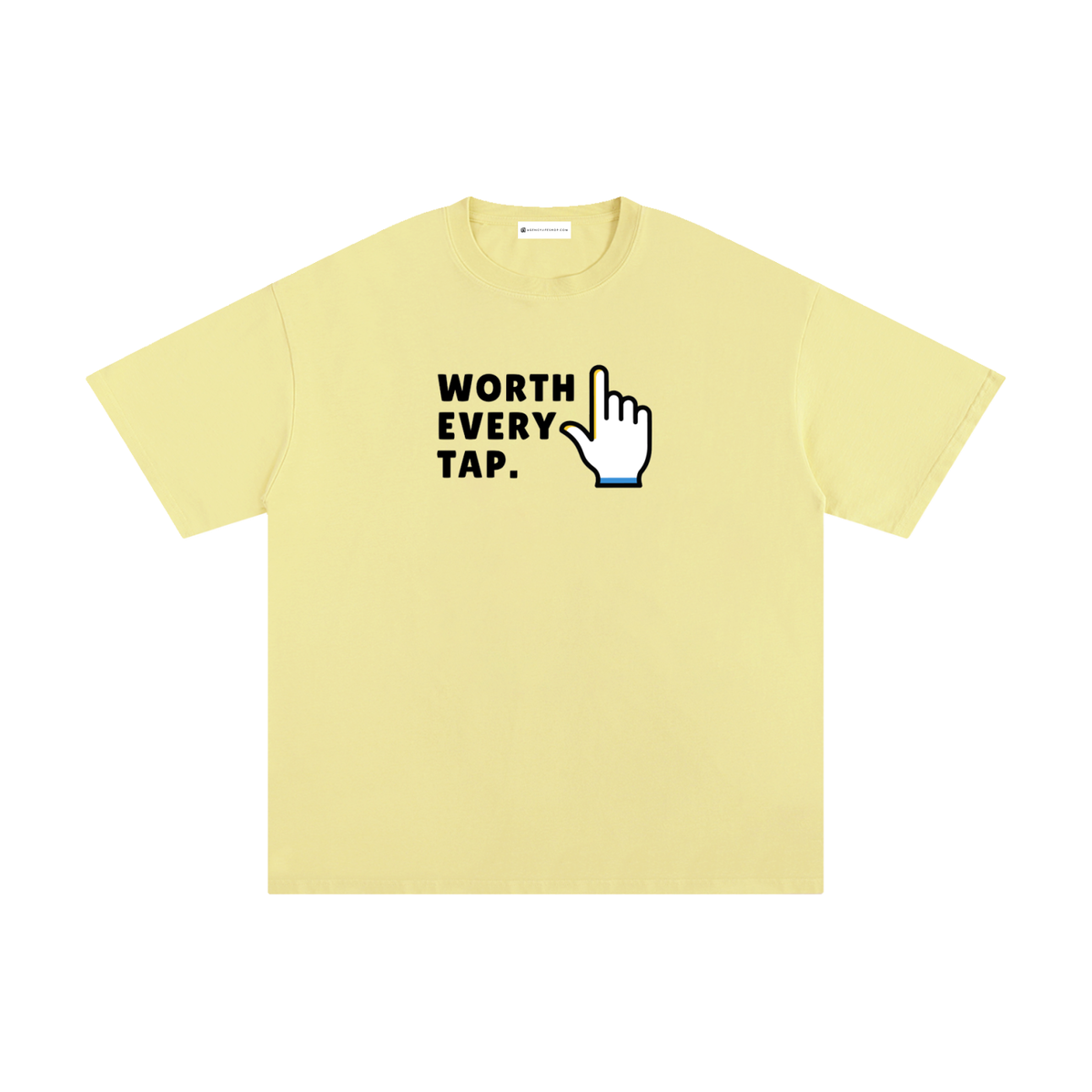 Worth Every Tap | Unisex Pure Cotton T-Shirt