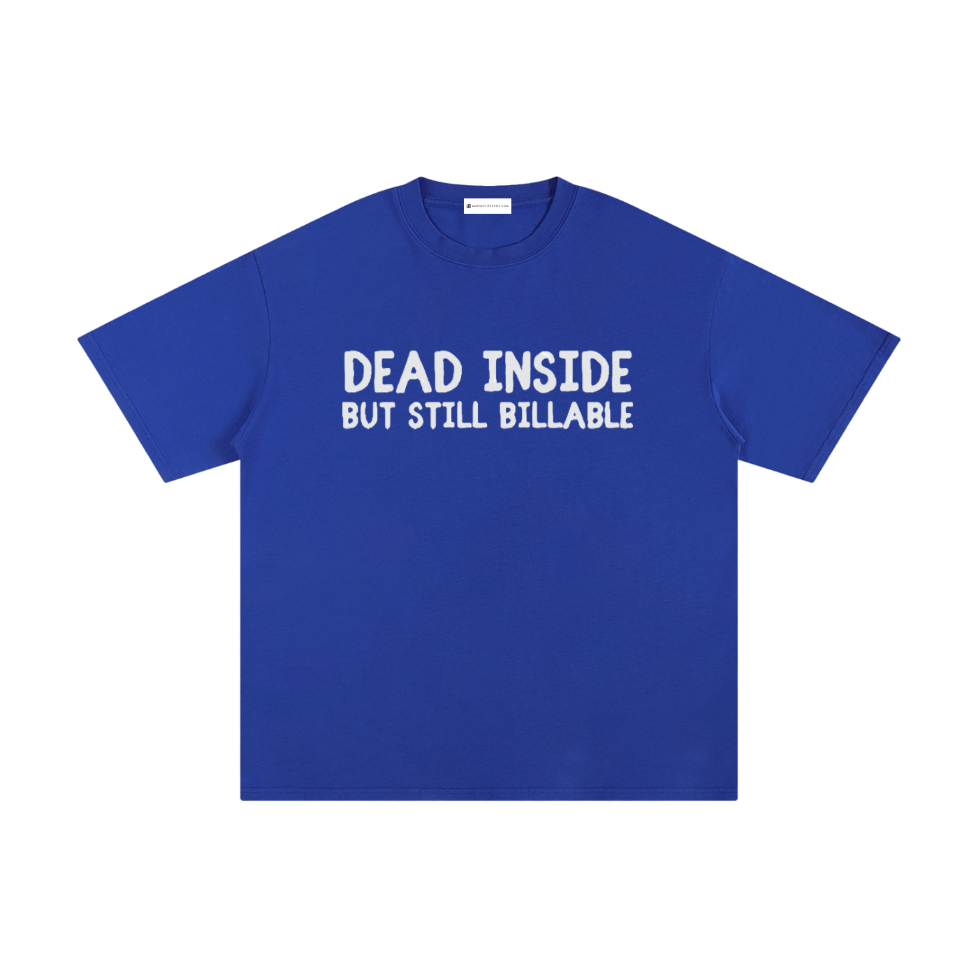 Dead Inside But Still Billable | Unisex Pure Cotton T-Shirt