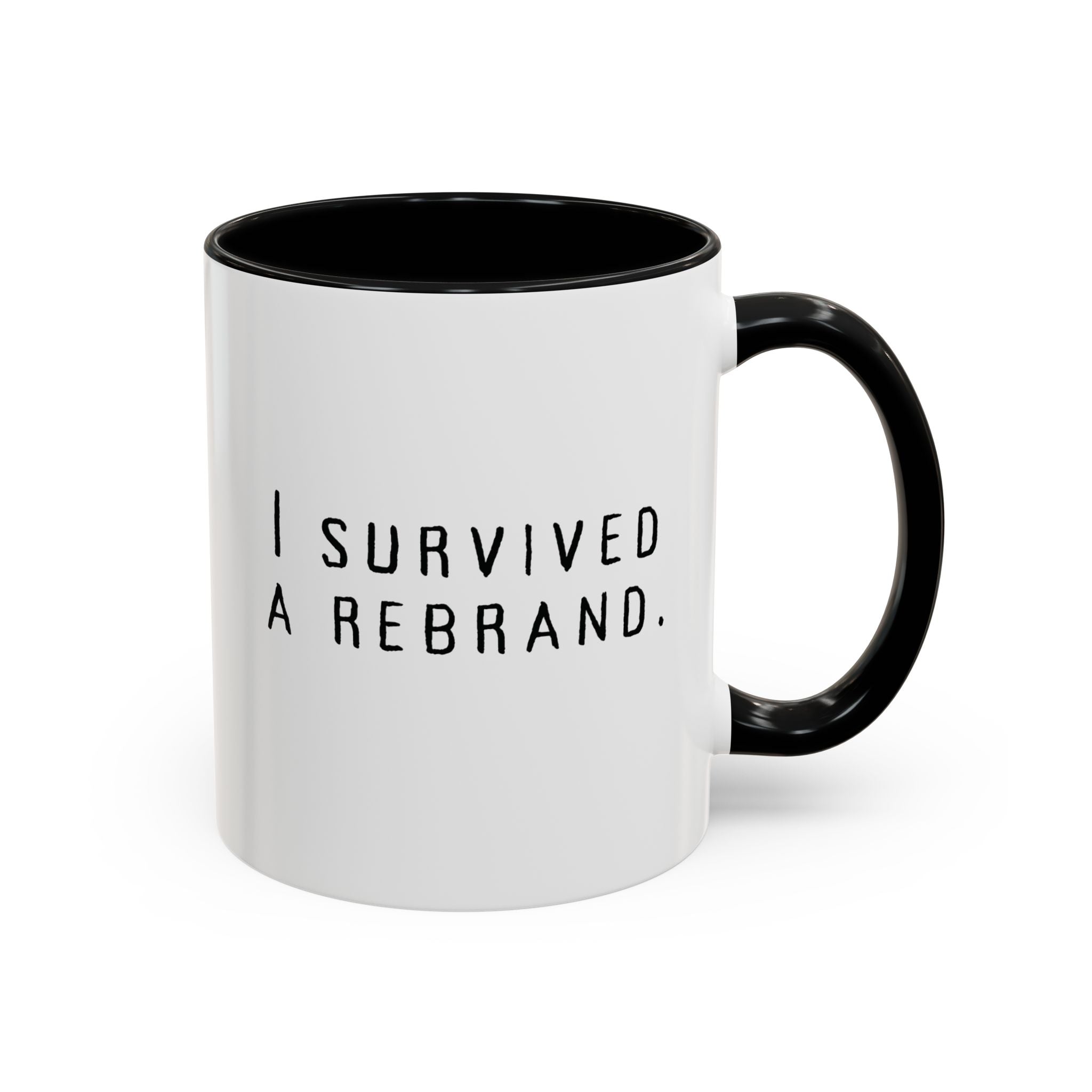 I Survived A Rebrand | Accent Coffee Mug (11, 15oz)