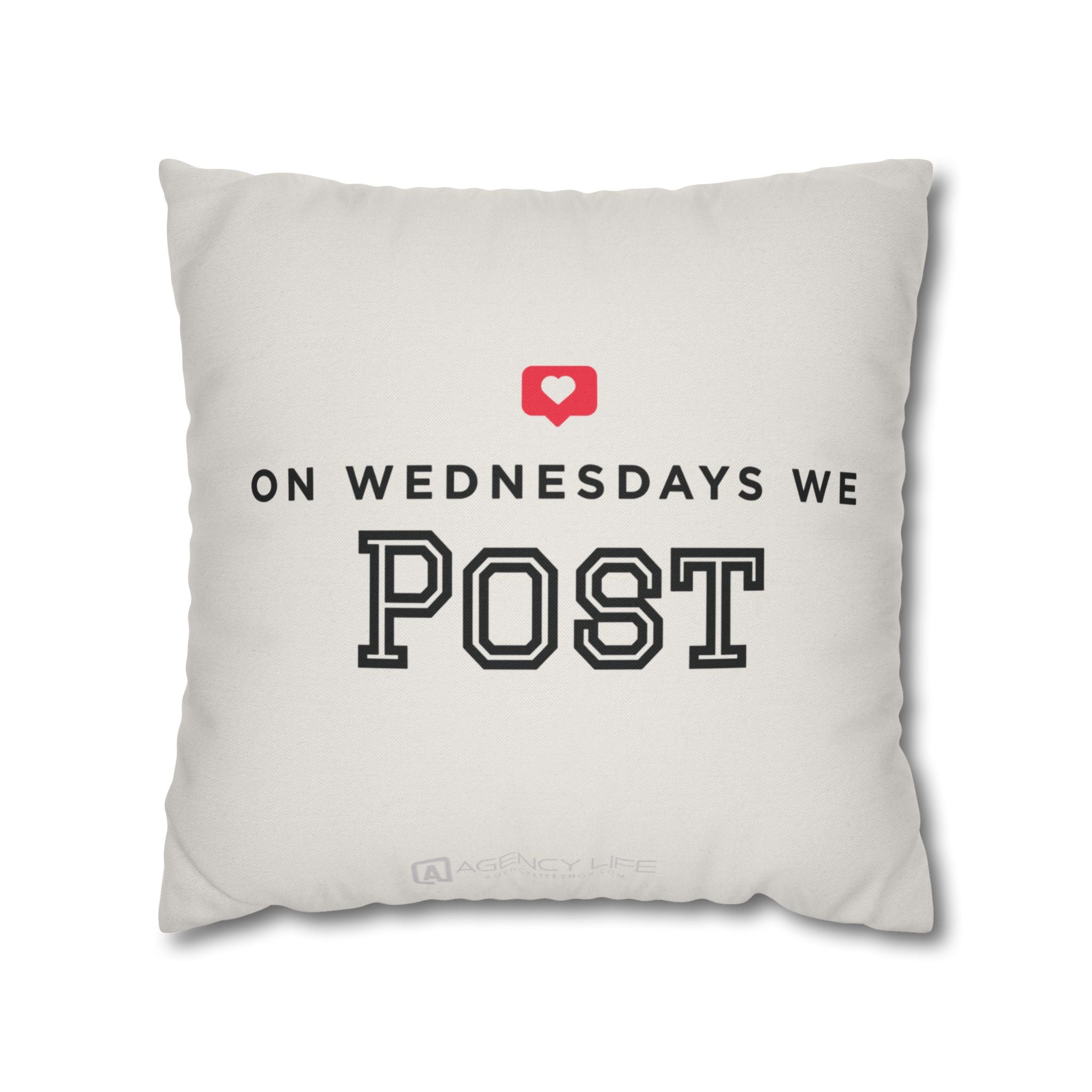 On Wednesdays, We Post | Polyester Square Pillowcase