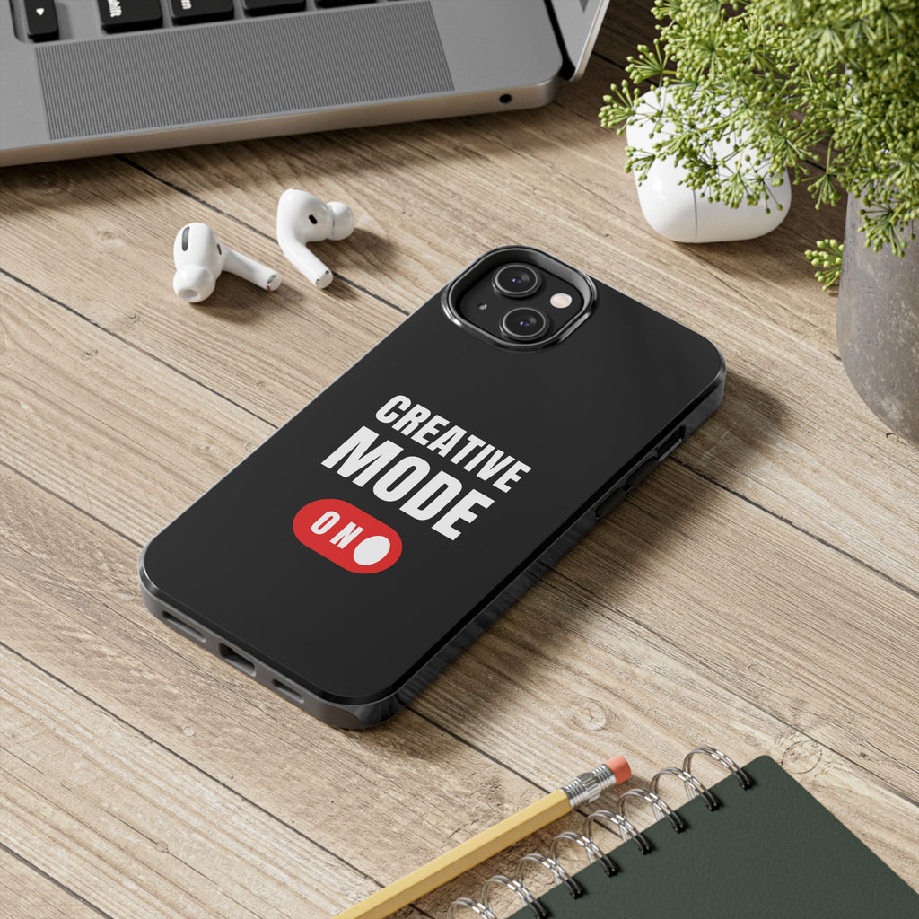 Tough Phone Case — "Creative Mode On" Protective Phone Cover