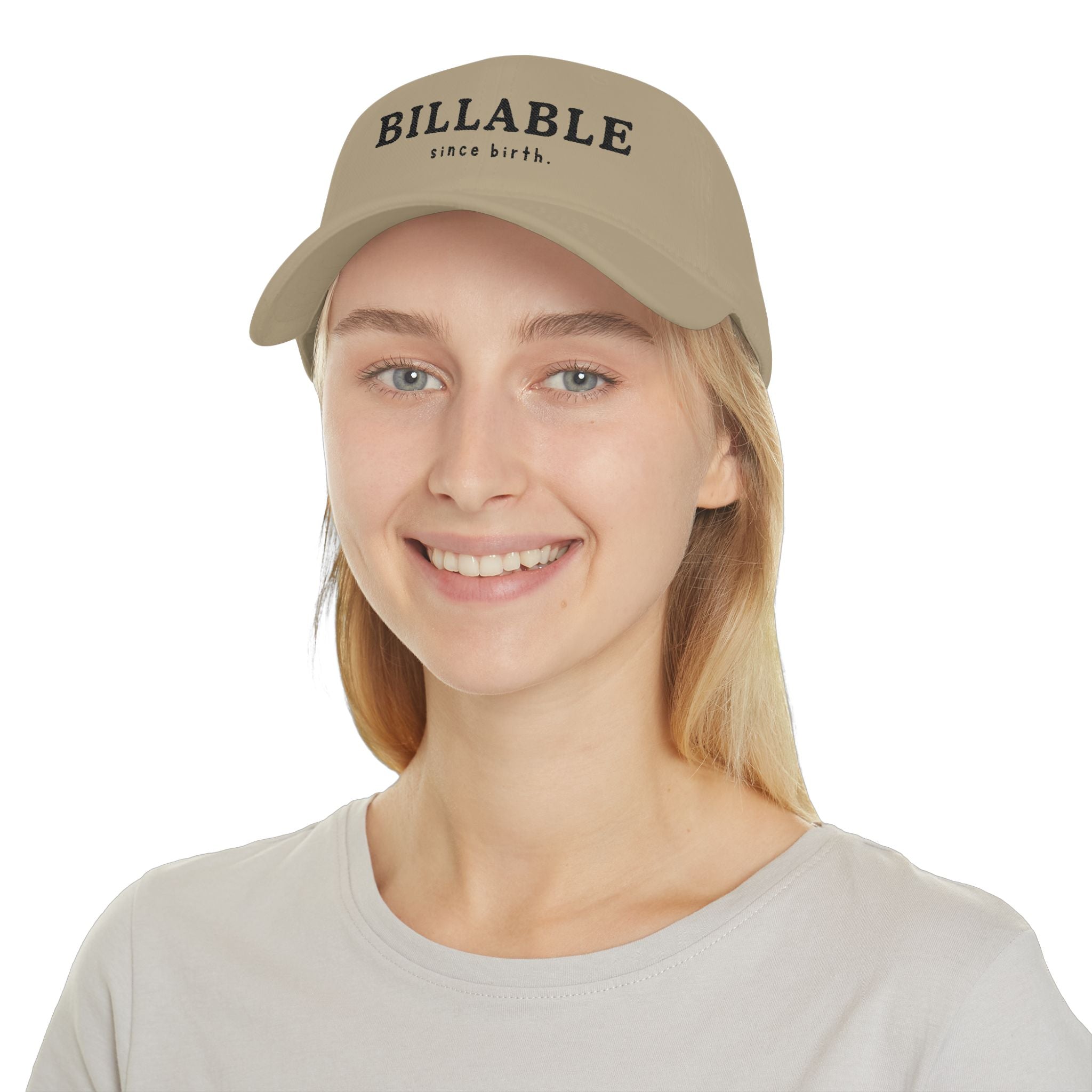 Billable Since Birth | Embroidered Baseball Cap