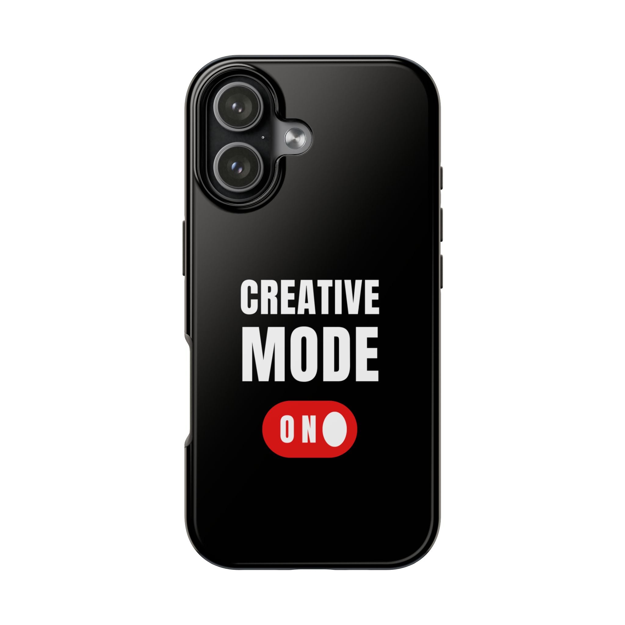 Tough Phone Case — "Creative Mode On" Protective Phone Cover
