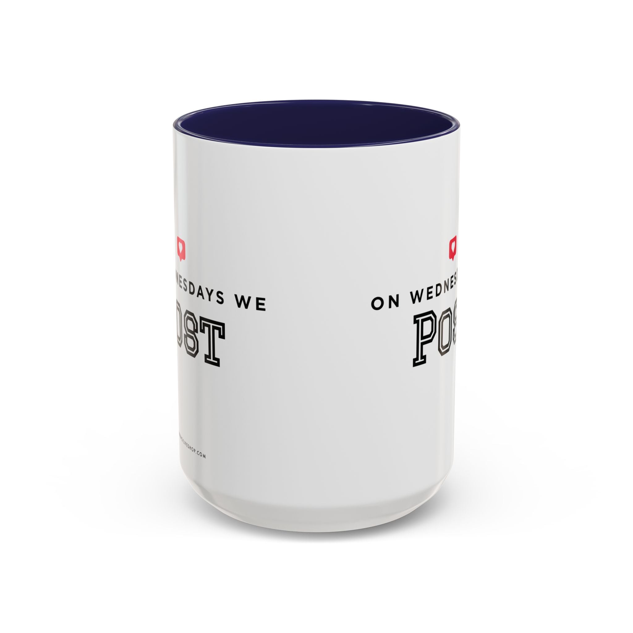 On Wednesdays, We Post | Accent Coffee Mug (11, 15oz)