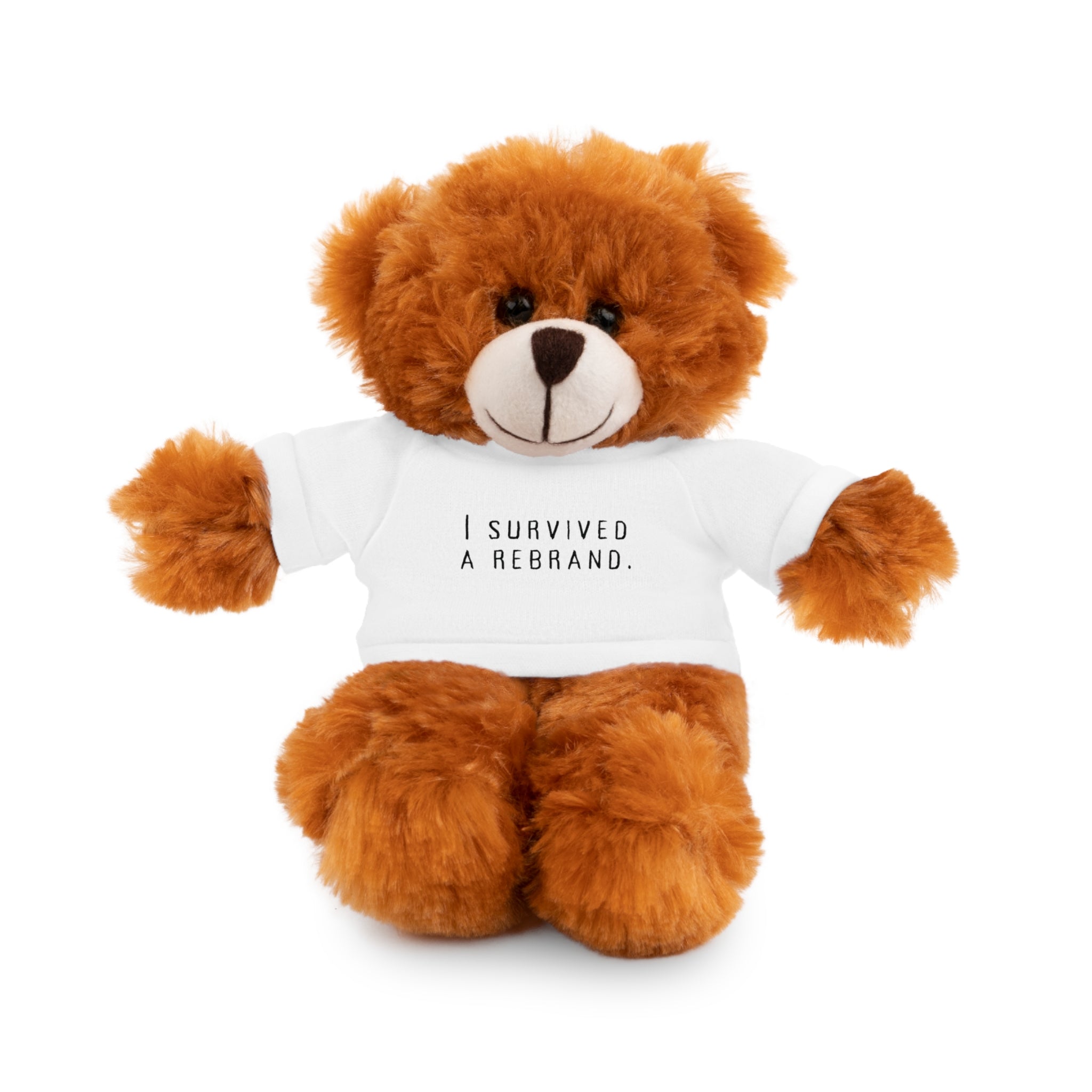 I Survived A Rebrand | Plush Stuffed Toy with Graphic Tee