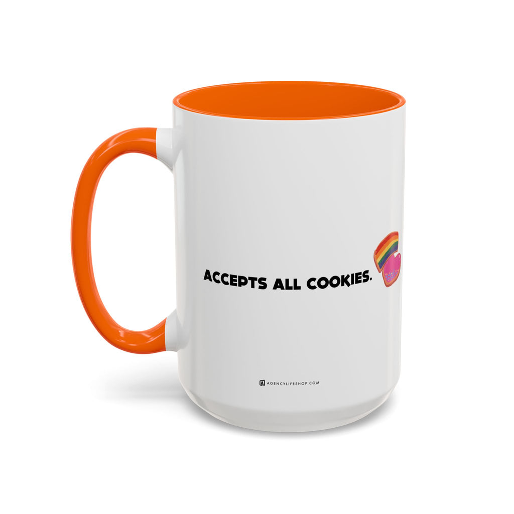 Accepts All Cookies | Coffee Mug (11/15oz)