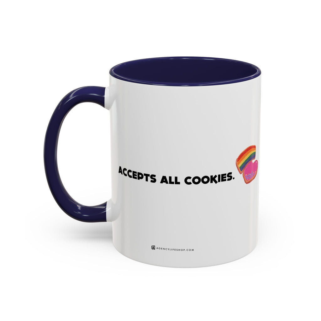 Accepts All Cookies | Coffee Mug (11/15oz)