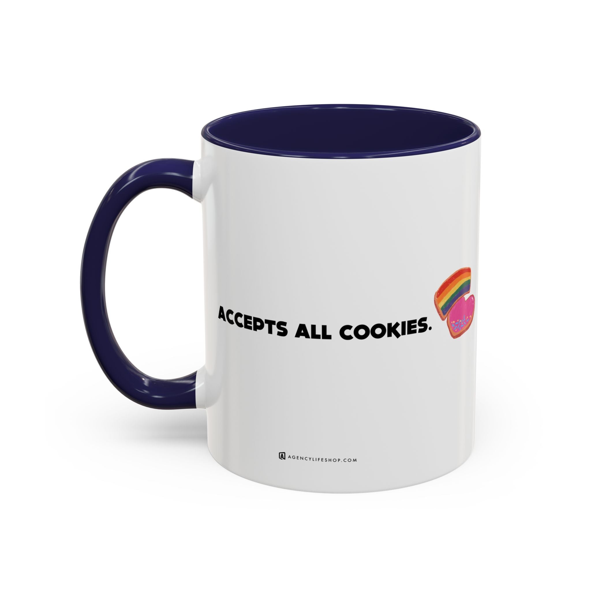 Accepts All Cookies | Coffee Mug (11/15oz)