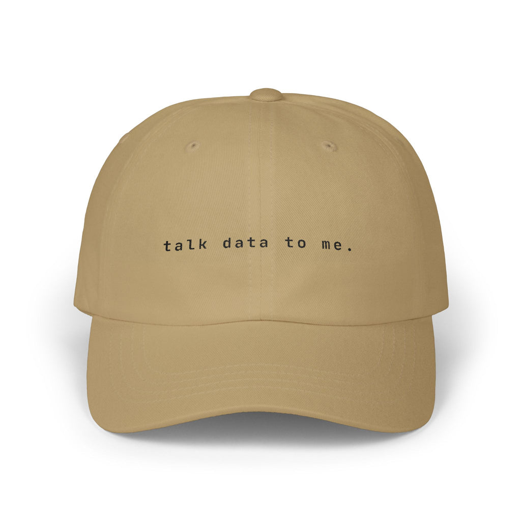 Talk Data To Me | Classic Baseball Cap