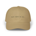Talk Data To Me | Classic Baseball Cap