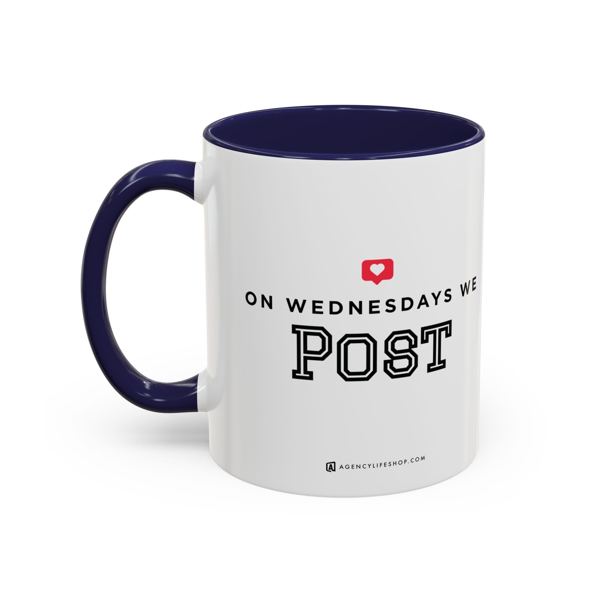 On Wednesdays, We Post | Accent Coffee Mug (11, 15oz)