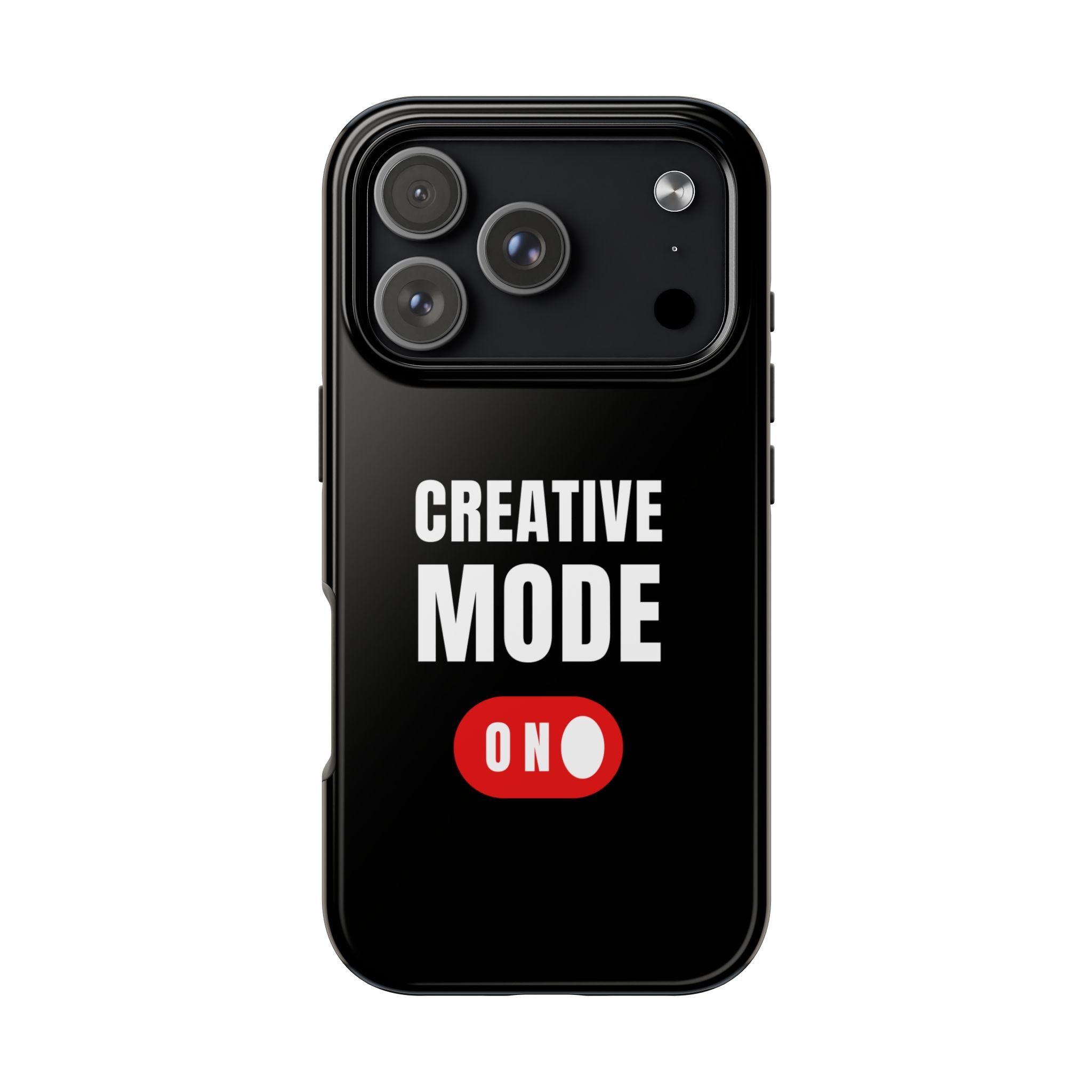 Tough Phone Case — "Creative Mode On" Protective Phone Cover