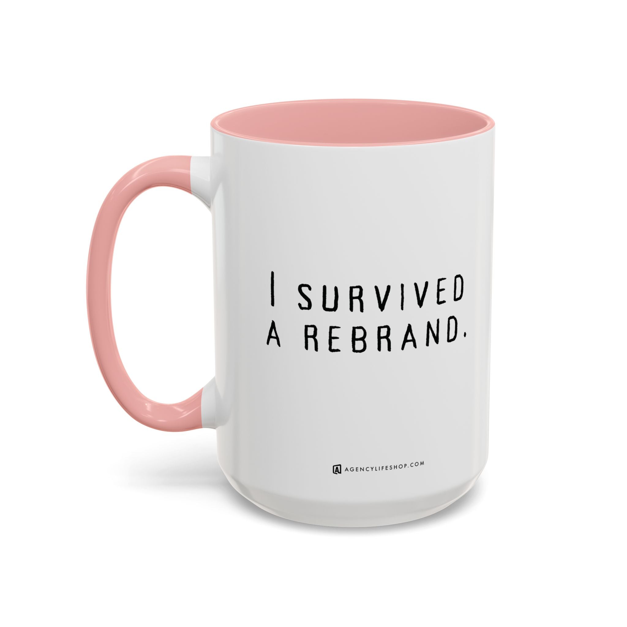 I Survived A Rebrand | Accent Coffee Mug (11, 15oz)