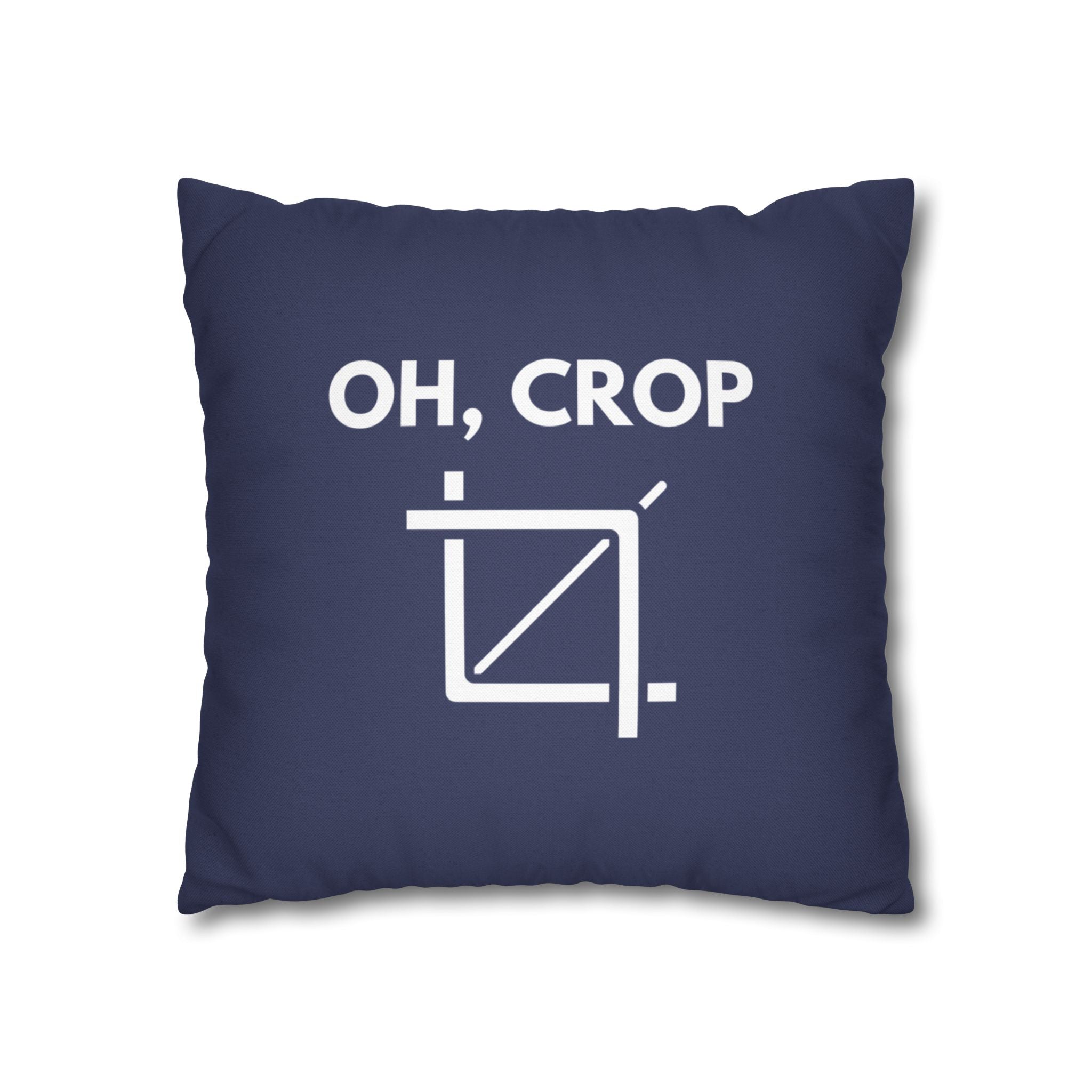 Oh, Crop | Polyester Square Pillowcase