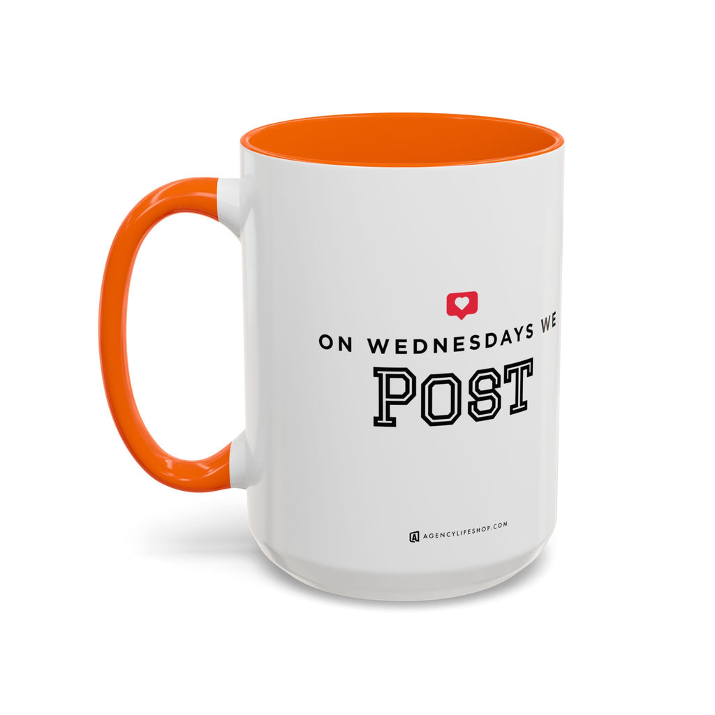 On Wednesdays, We Post | Accent Coffee Mug (11, 15oz)