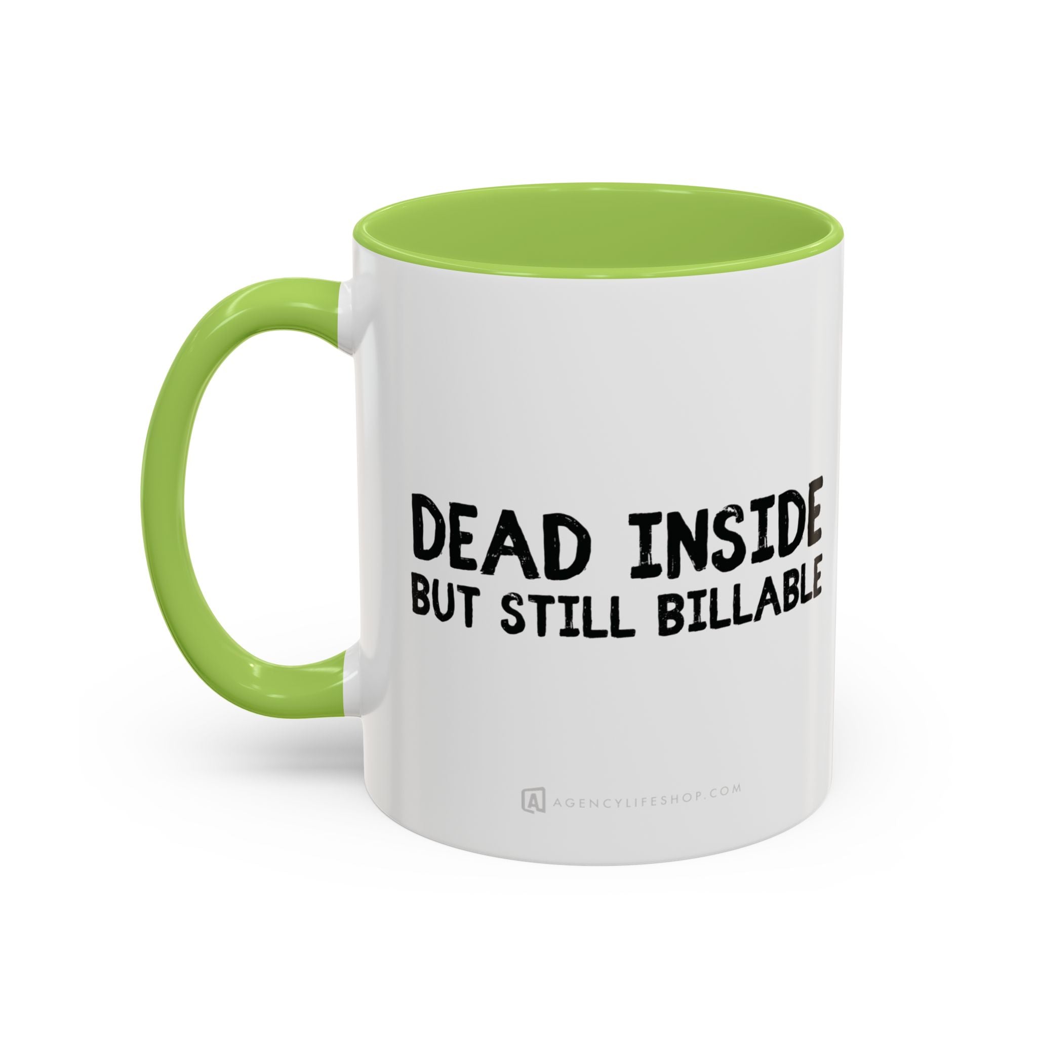 Dead Inside, But Still Billable | Coffee Mug