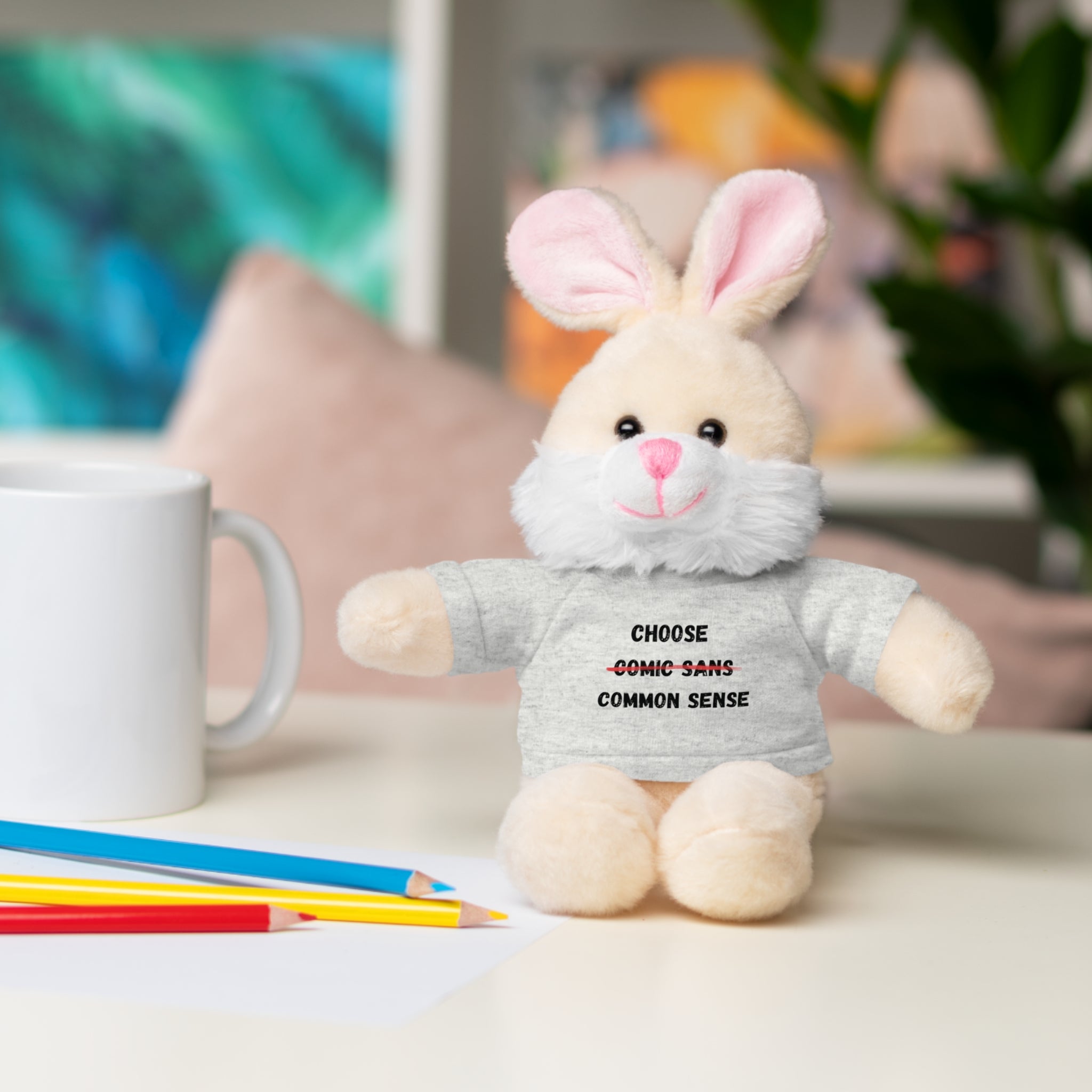 Choose Common Sense | Plush Stuffed Toy with Graphic Tee