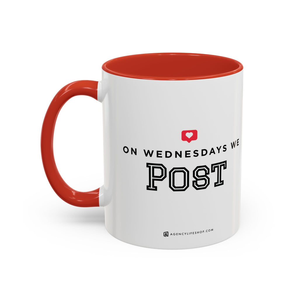 On Wednesdays, We Post | Accent Coffee Mug (11, 15oz)