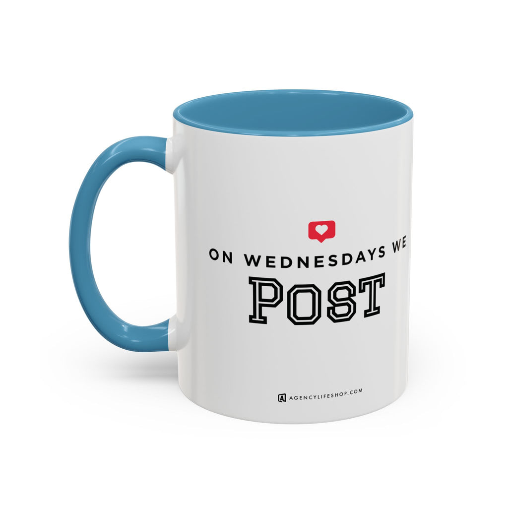 On Wednesdays, We Post | Accent Coffee Mug (11, 15oz)