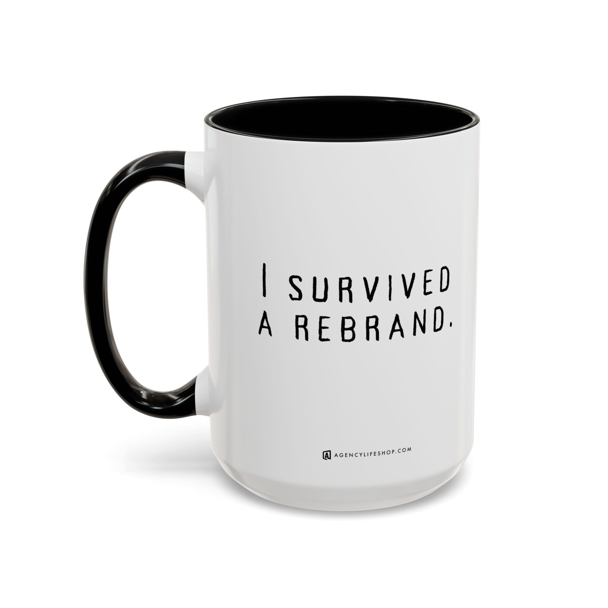 I Survived A Rebrand | Accent Coffee Mug (11, 15oz)