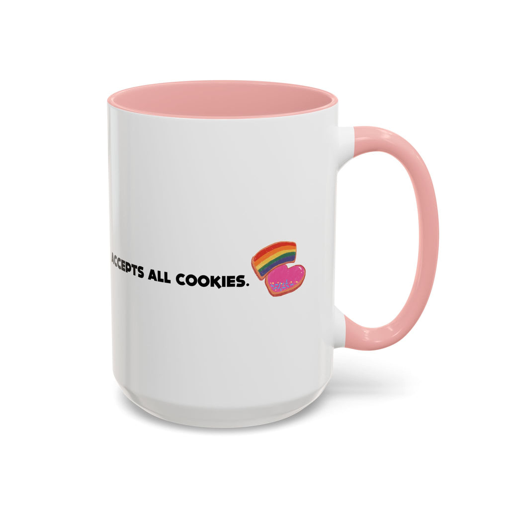 Accepts All Cookies | Coffee Mug (11/15oz)