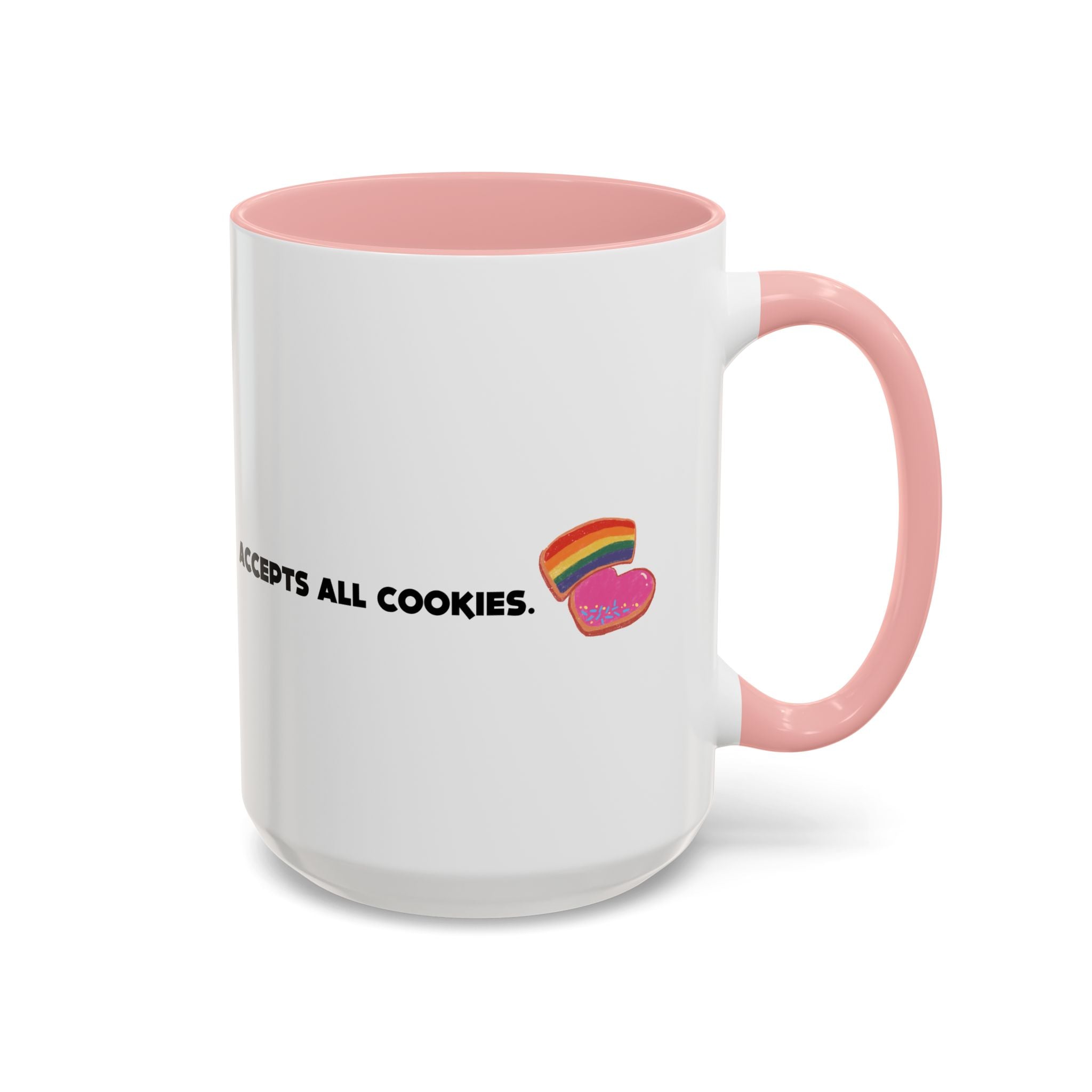 Accepts All Cookies | Coffee Mug (11/15oz)