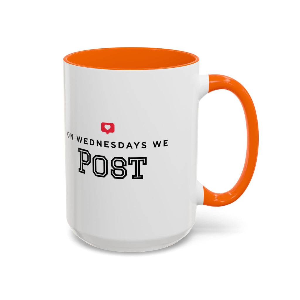 On Wednesdays, We Post | Accent Coffee Mug (11, 15oz)
