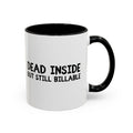 Dead Inside, But Still Billable | Coffee Mug