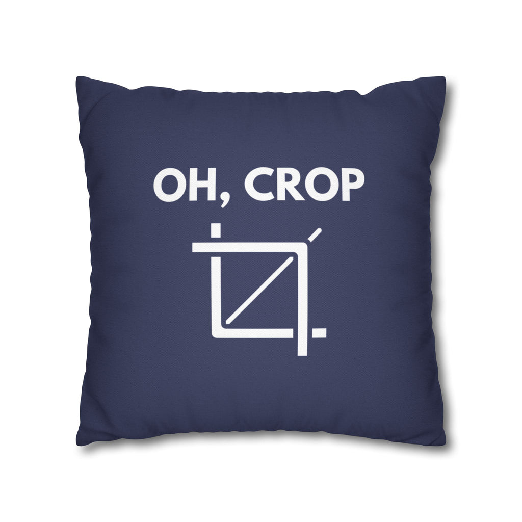 Oh, Crop | Polyester Square Pillowcase