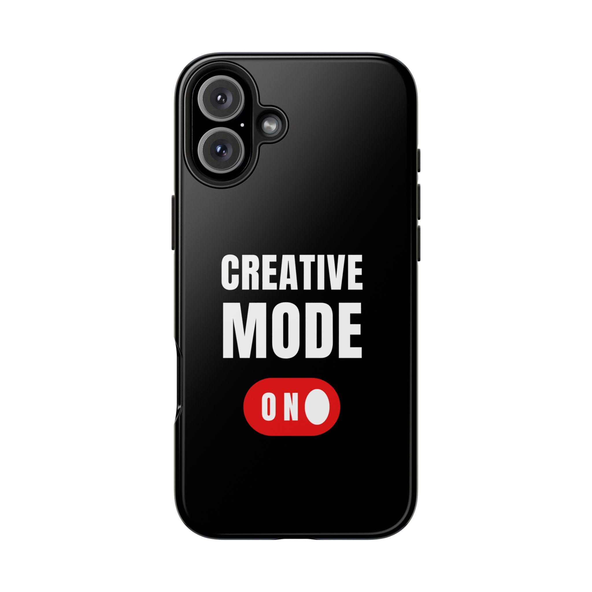 Tough Phone Case — "Creative Mode On" Protective Phone Cover