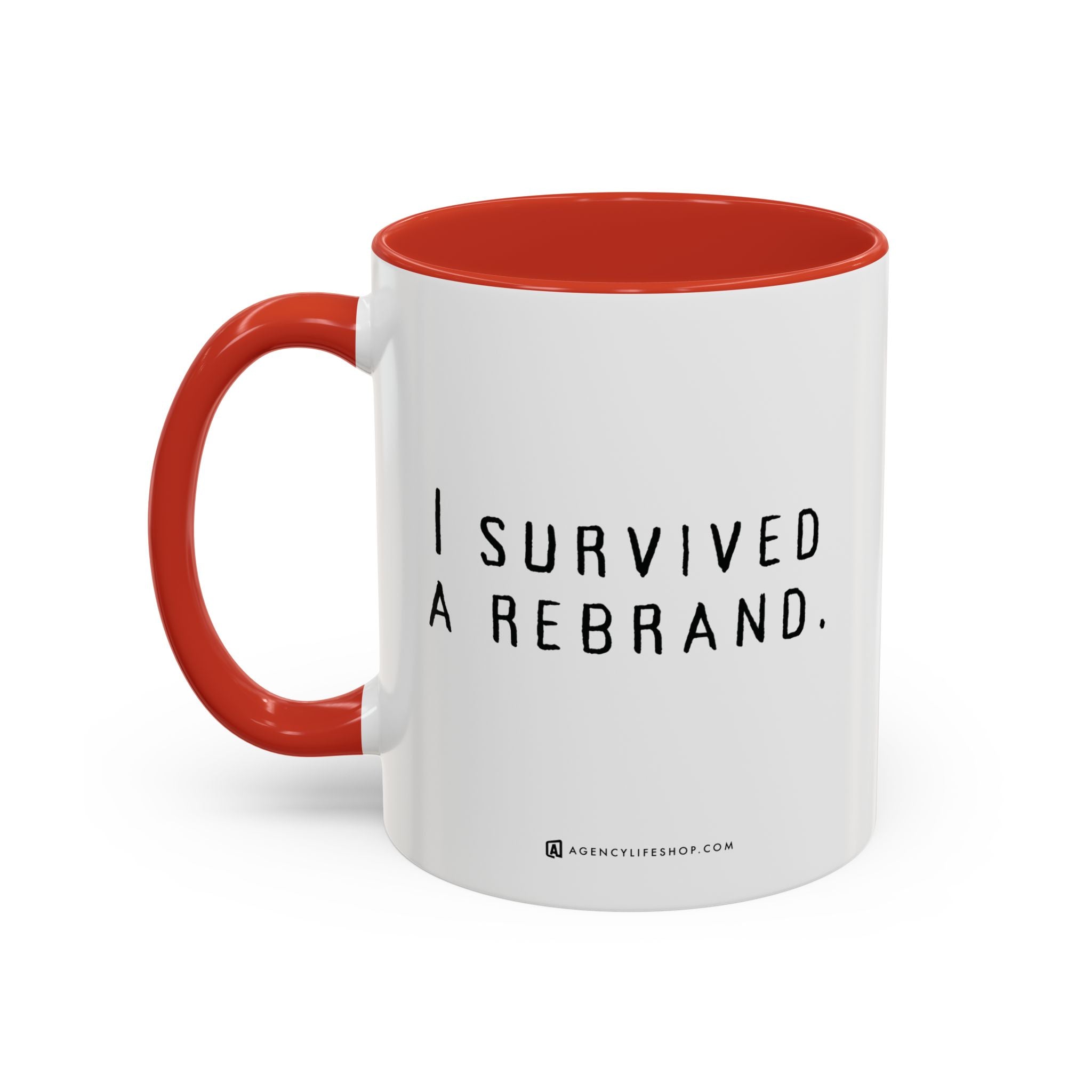 I Survived A Rebrand | Accent Coffee Mug (11, 15oz)