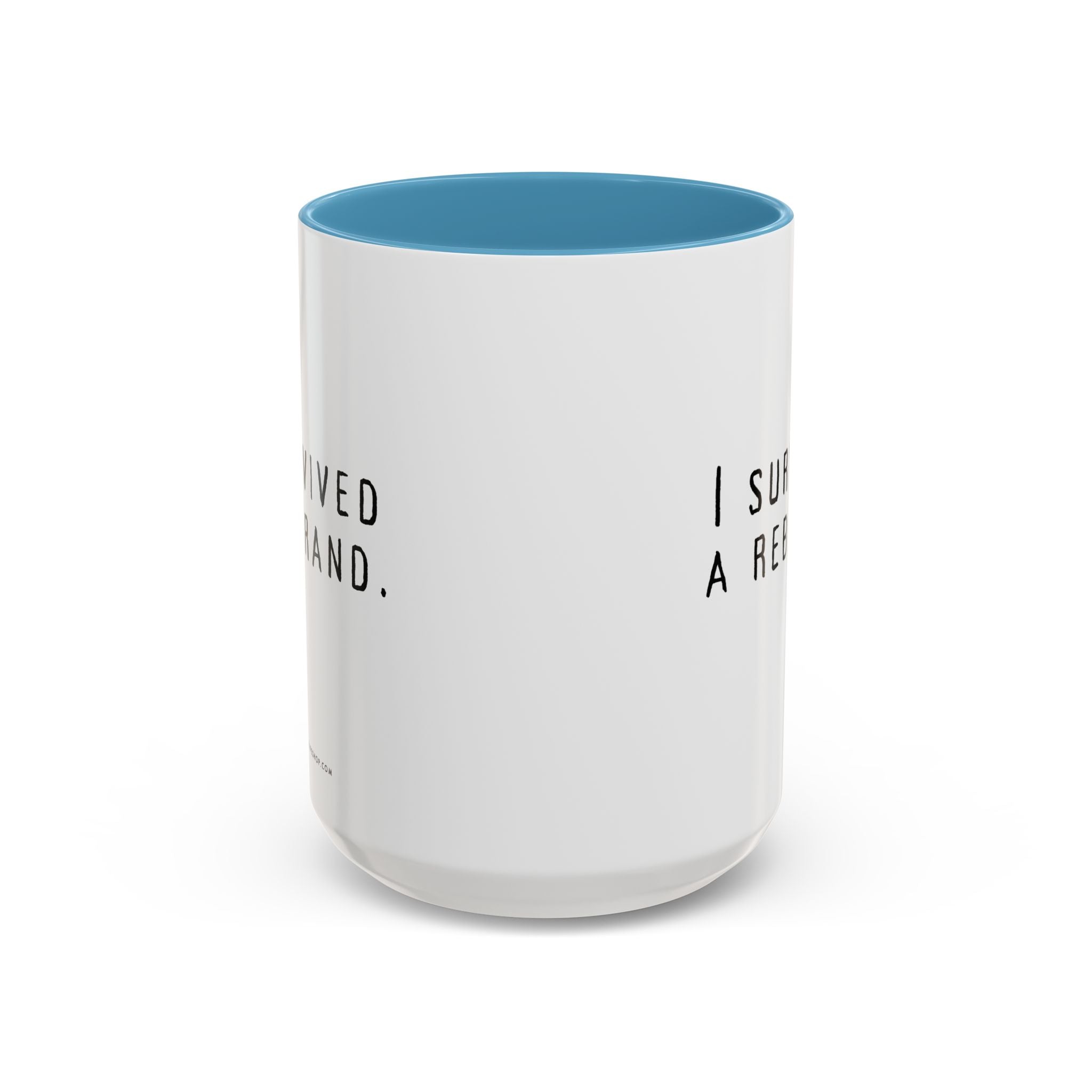 I Survived A Rebrand | Accent Coffee Mug (11, 15oz)