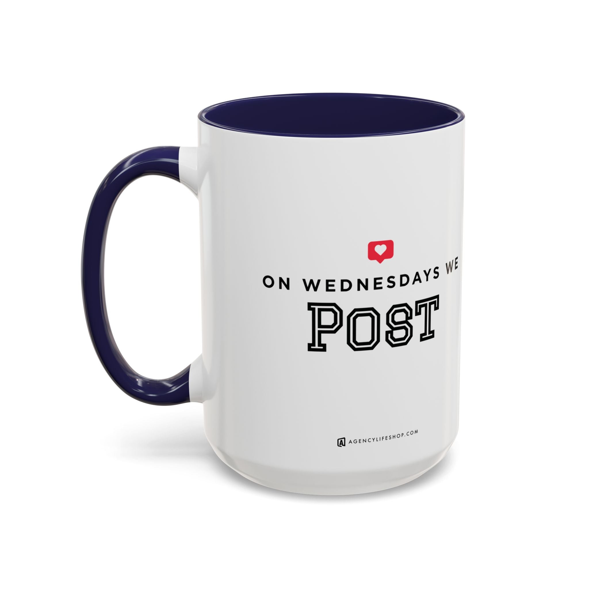 On Wednesdays, We Post | Accent Coffee Mug (11, 15oz)