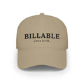 Billable Since Birth | Embroidered Baseball Cap