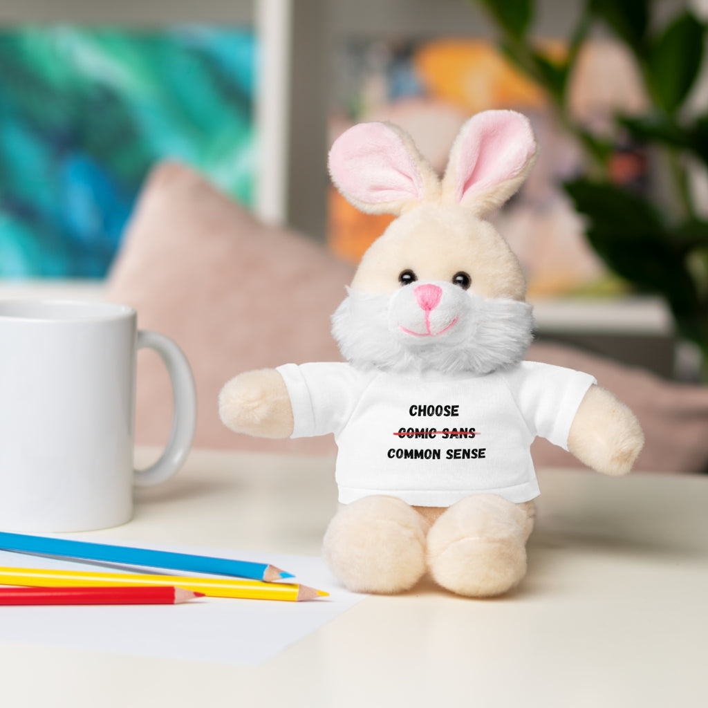 Choose Common Sense | Plush Stuffed Toy with Graphic Tee
