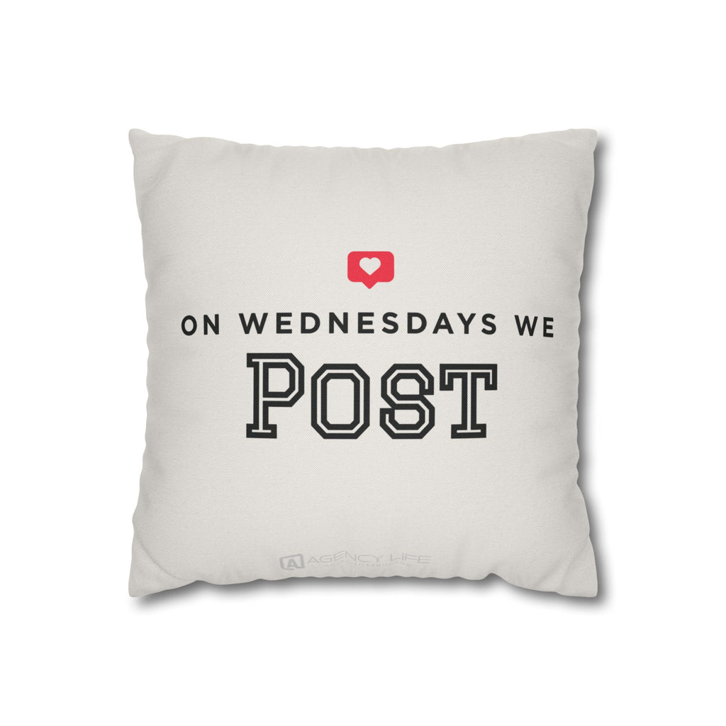 On Wednesdays, We Post | Polyester Square Pillowcase