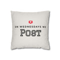 On Wednesdays, We Post | Polyester Square Pillowcase