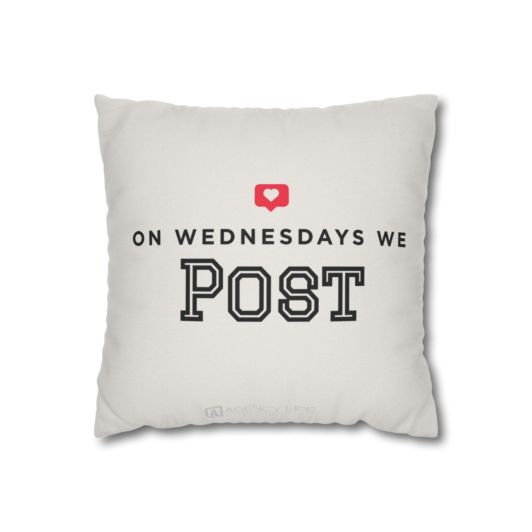 On Wednesdays, We Post | Polyester Square Pillowcase