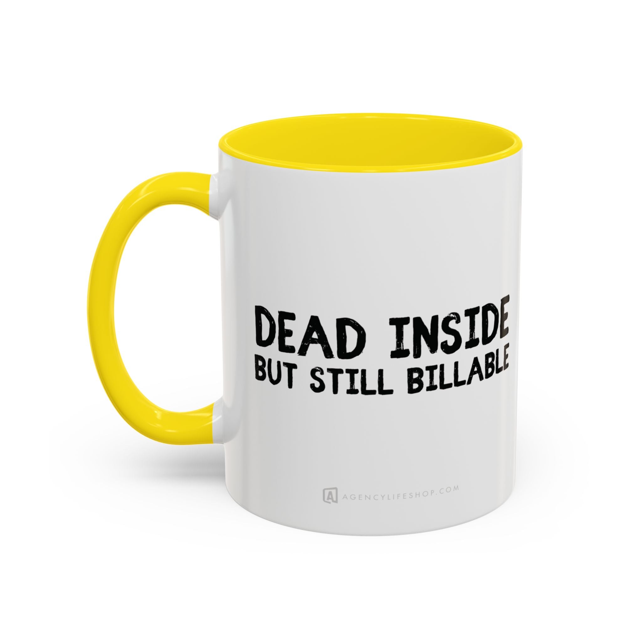 Dead Inside, But Still Billable | Coffee Mug
