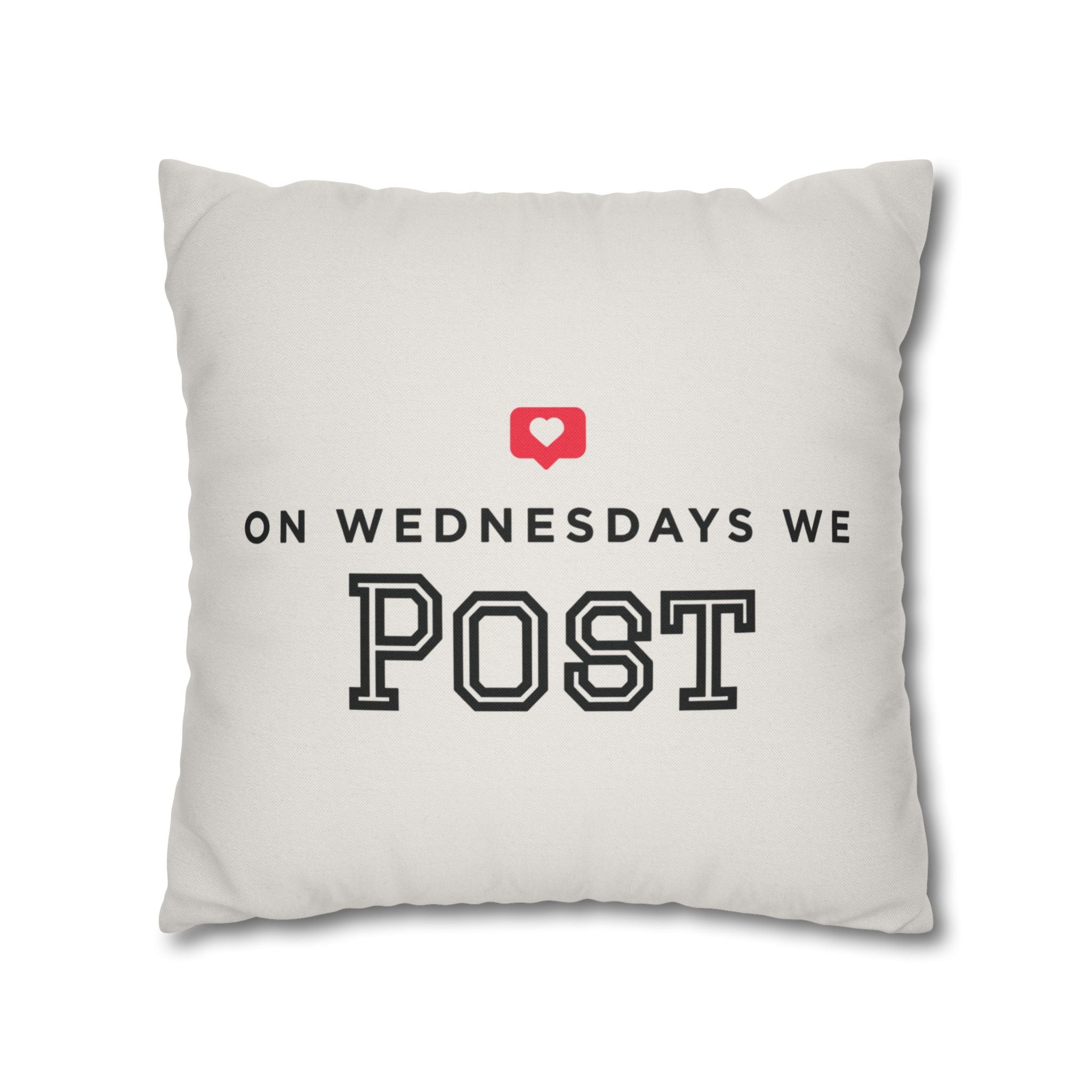 On Wednesdays, We Post | Polyester Square Pillowcase
