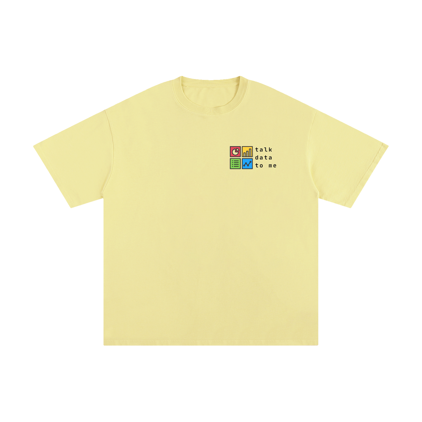 Talk Data To Me | Unisex Pure Cotton T-Shirt
