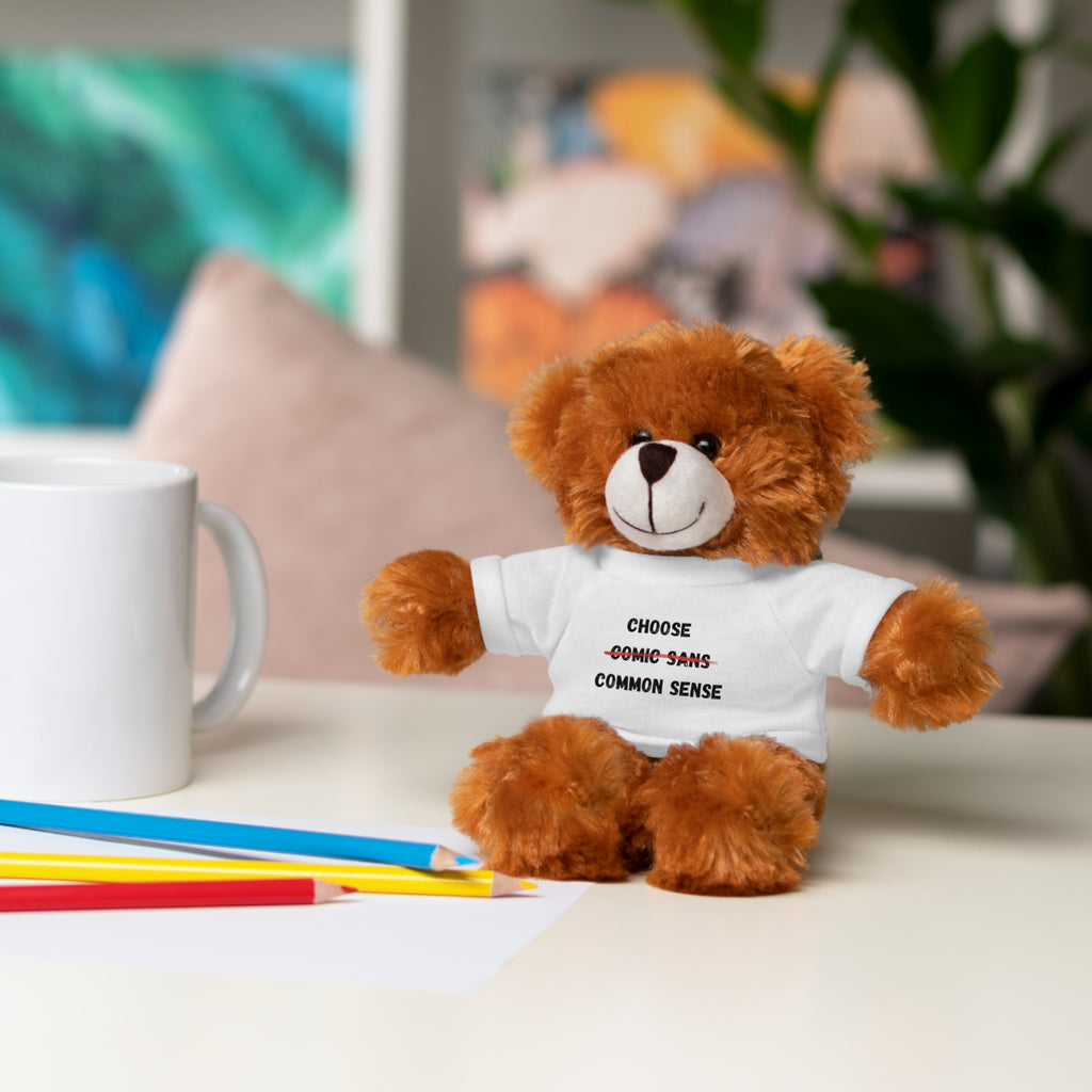 Choose Common Sense | Plush Stuffed Toy with Graphic Tee