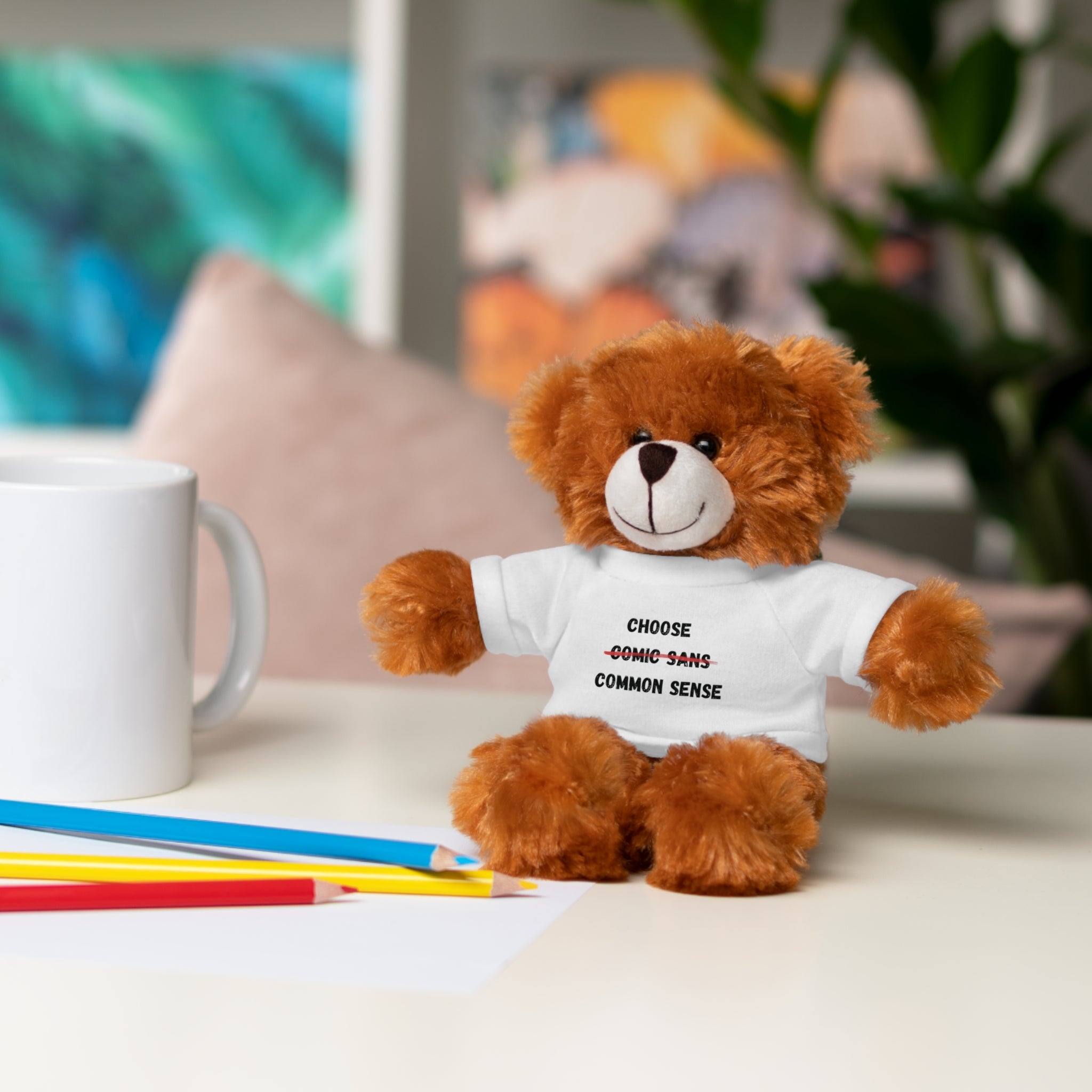 Choose Common Sense | Plush Stuffed Toy with Graphic Tee