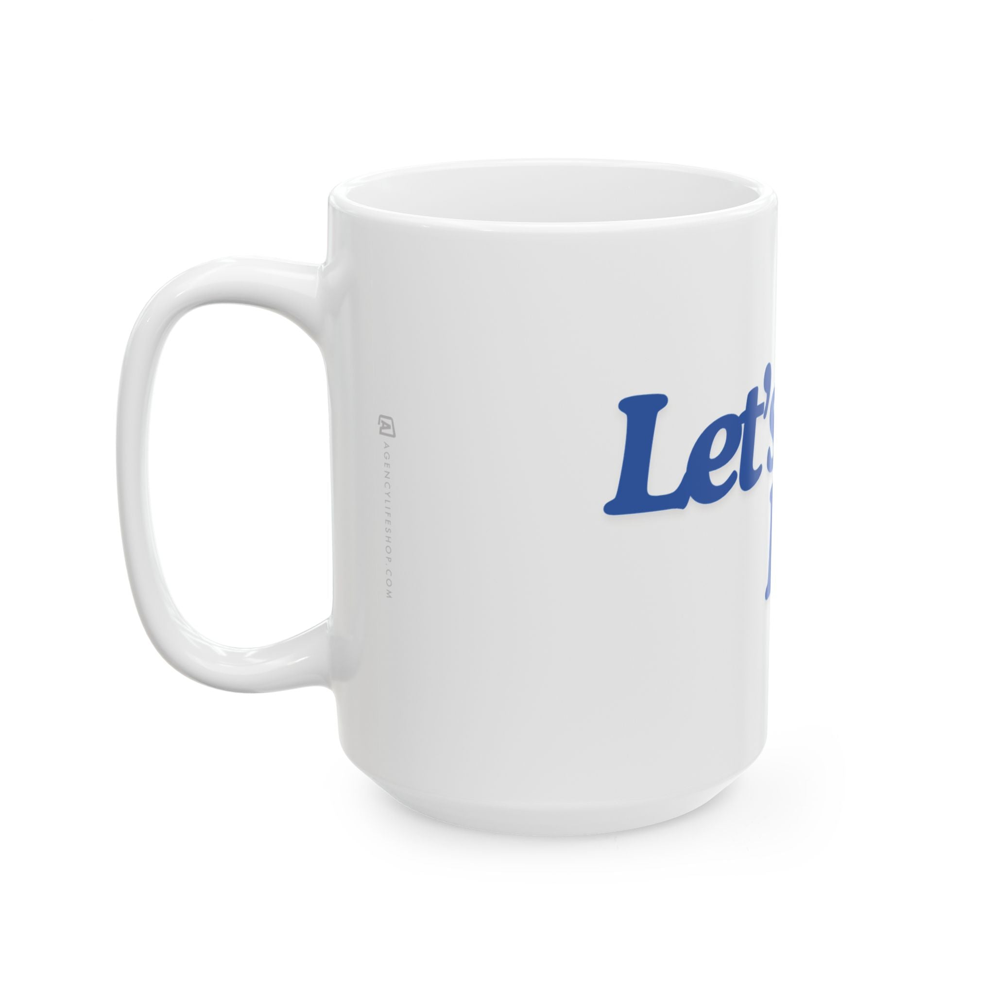 Let's Be Reel Ceramic Mug (11oz, 15oz)