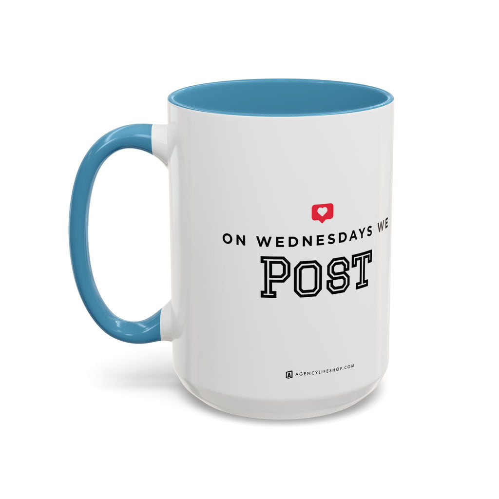 On Wednesdays, We Post | Accent Coffee Mug (11, 15oz)