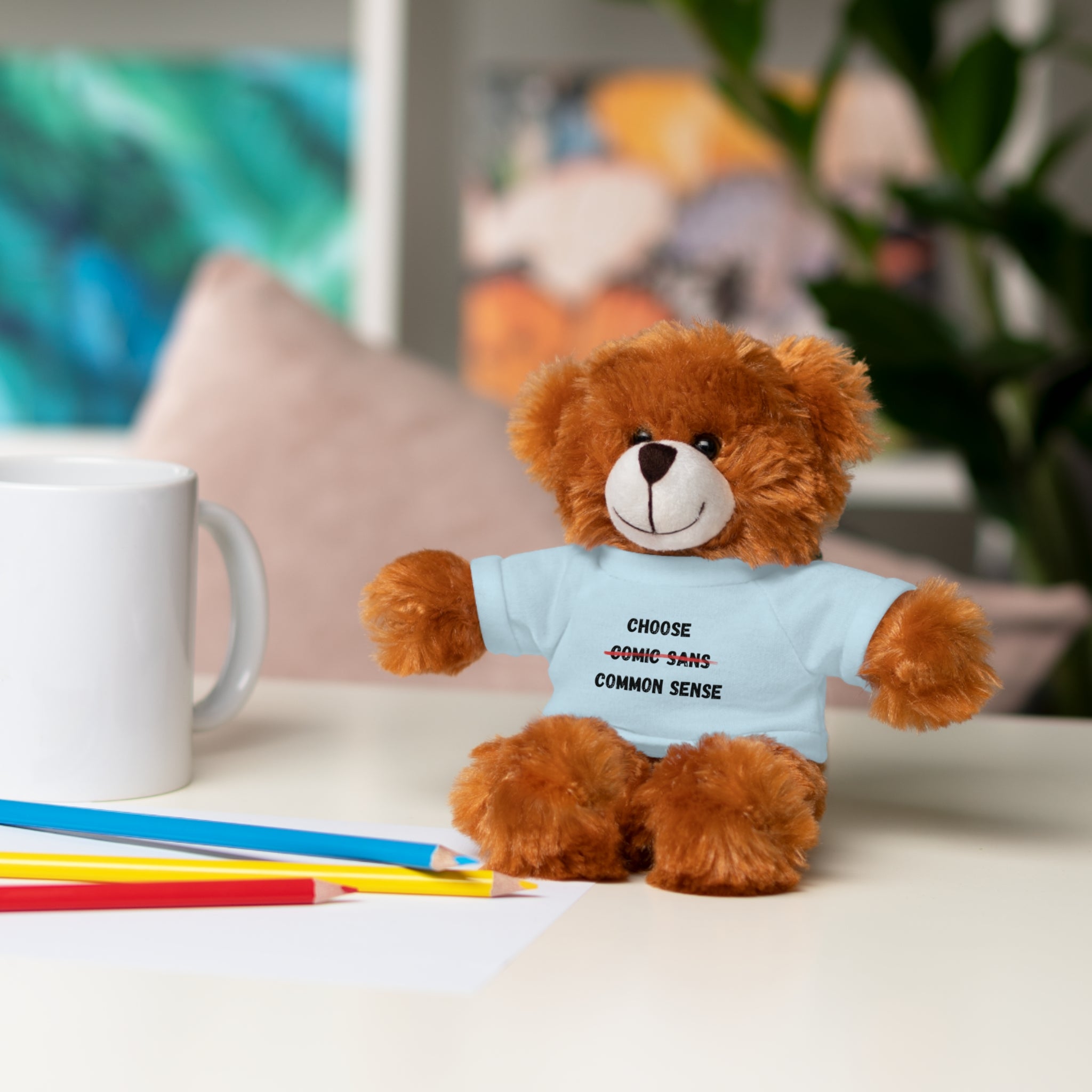 Choose Common Sense | Plush Stuffed Toy with Graphic Tee