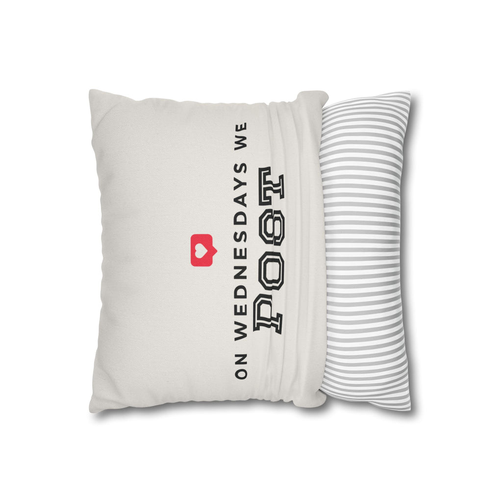 On Wednesdays, We Post | Polyester Square Pillowcase