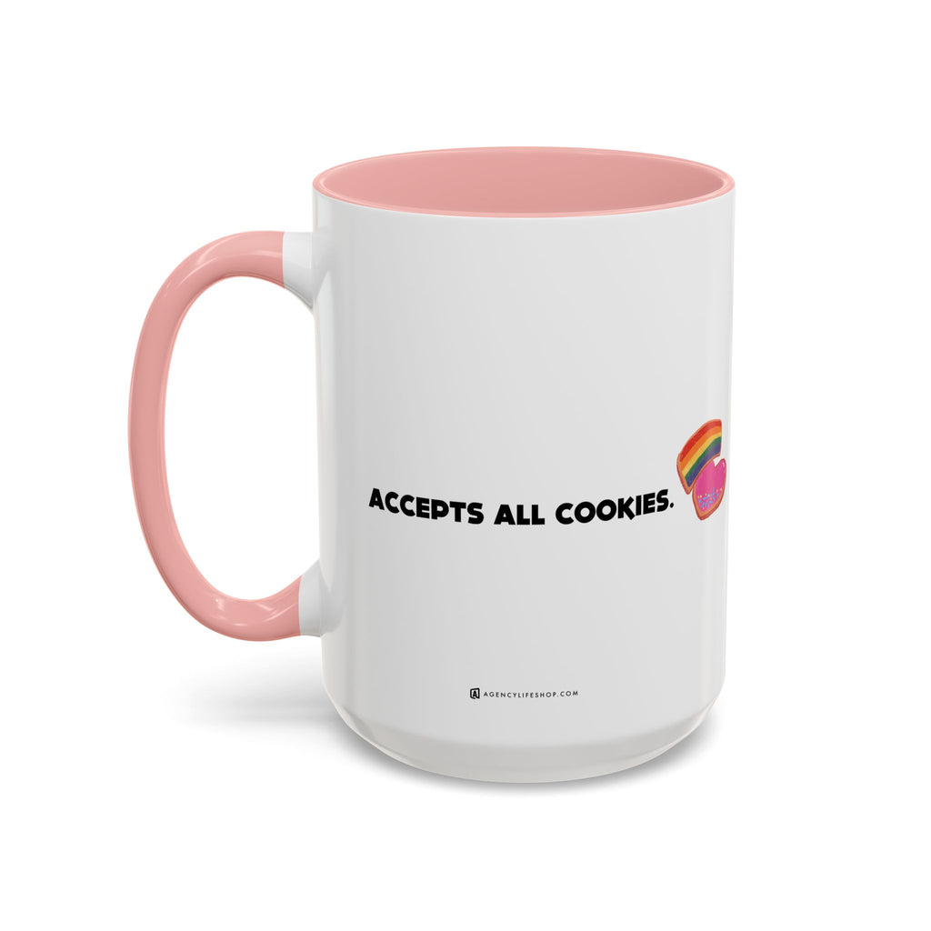 Accepts All Cookies | Coffee Mug (11/15oz)
