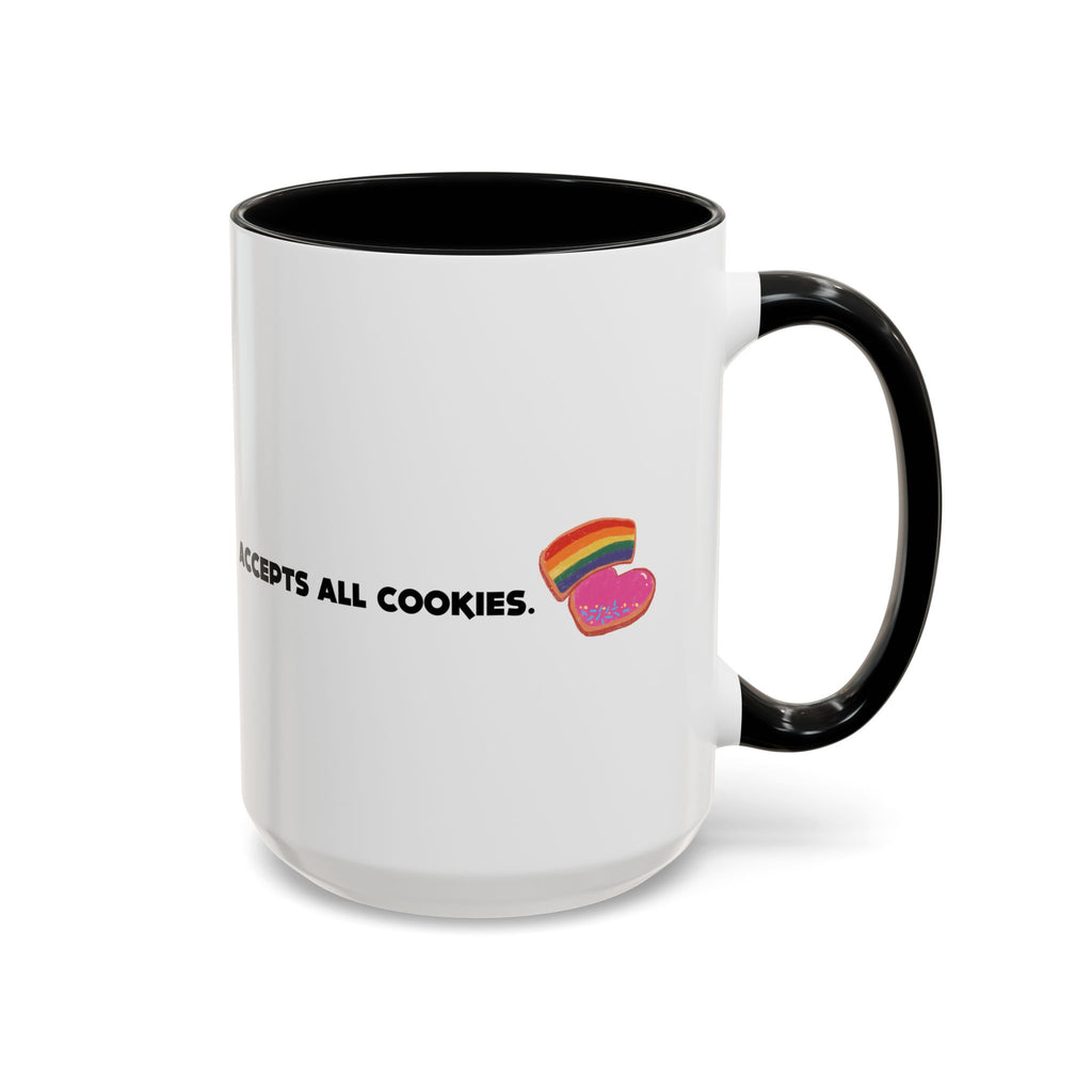 Accepts All Cookies | Coffee Mug (11/15oz)