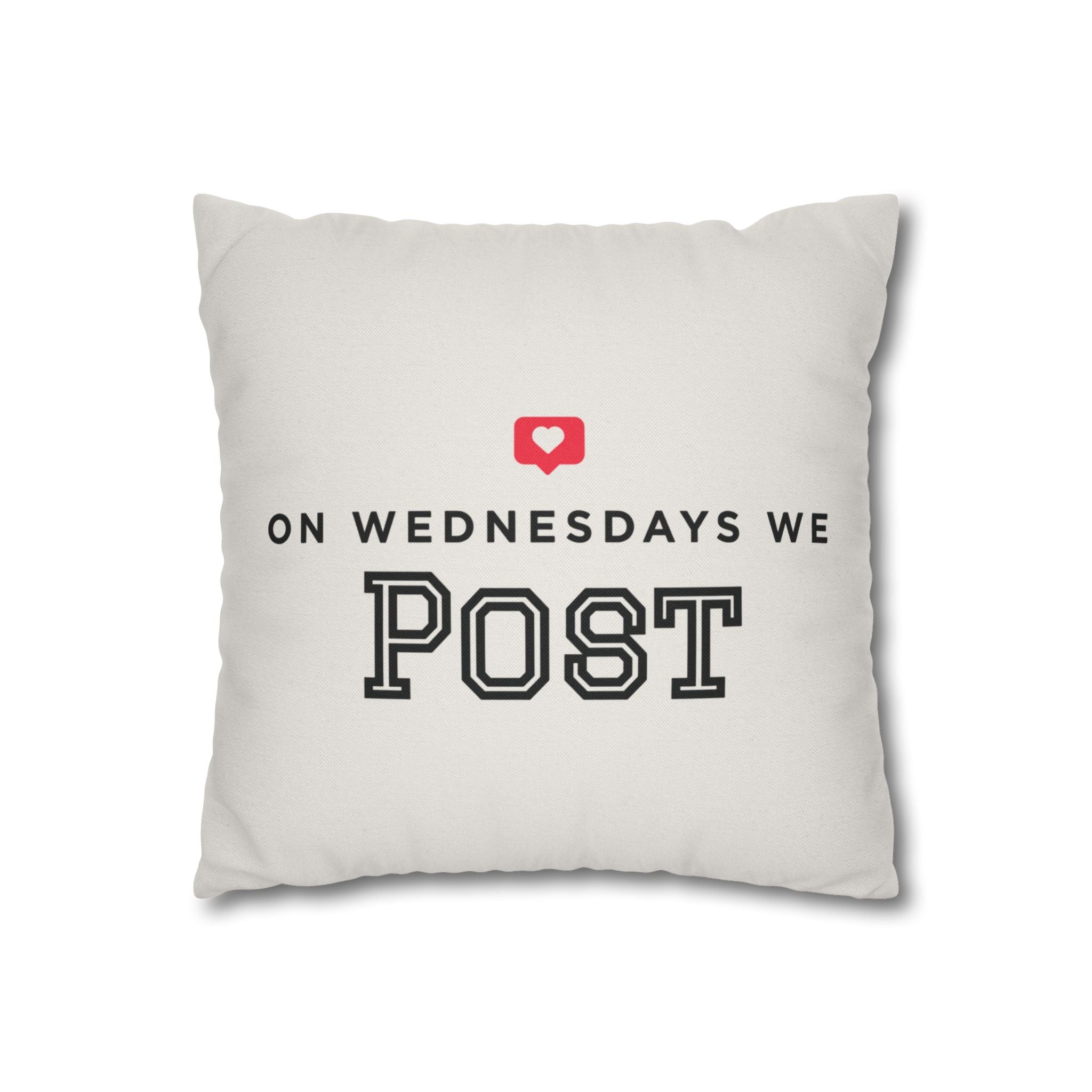 On Wednesdays, We Post | Polyester Square Pillowcase